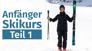 Anfänger Skikurs 1 Ausrüstung kennenlernen  Skifahren lernen [upl. by Kcirddahc343]