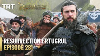 Resurrection Ertugrul Season 4 Episode 281 [upl. by Eeldivad310]