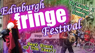 The Edinburgh fringe festival 2023 The Official Trailer  Live interviews Highlights amp More [upl. by Batchelor]