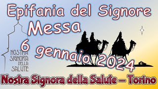 Messa 6 gennaio 2024 Epifania del Signore [upl. by Wixted]