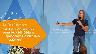 Dr Dirk Rohrbach 30 Jahre Abenteuer in Amerika – Mit Bildern spannende Geschichten erzählen [upl. by Reade116]