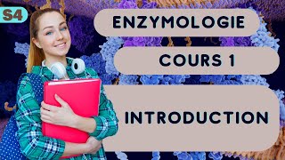 Enzymologie 1 S4 Introduction cour SVI [upl. by Areis33]