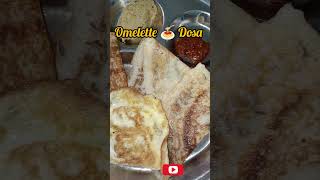 Omelette 🍝 Dosa omelette dosa eggdosa egg eggrecipe dosarecipe masaladosa nonveg tiffin [upl. by Fiel]