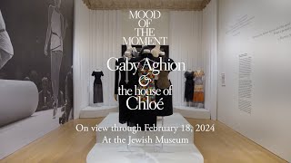 Mood of the moment Gaby Aghion and the house of Chloé [upl. by Philomena]