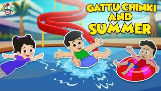 Gattu Chinki and Summer  Summer Fun  Animated Stories  Cartoon  Moral Stories  PunToon Kids [upl. by Adnala]