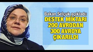 Bakan Selçuk açıkladı Destek miktarı 200 avrodan 300 avroya çıkarıldı [upl. by Carman230]