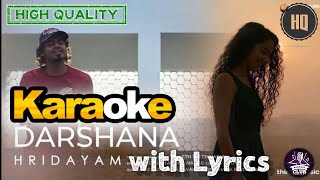 Darshana Song Karaoke with Lyrics  Hridayam 2022  ©Karaoke Club [upl. by Quiteri999]