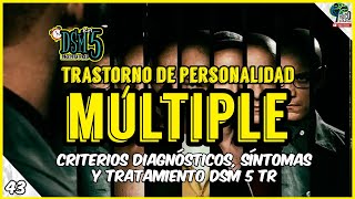 TRASTORNO DE PERSONALIDAD MÚLTIPLE  TRASTORNO DE IDENTIDAD DISOCIATIVO  Resumen DSM 5 TR [upl. by Ena]