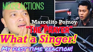 MARCELITO POMOY REACTION  THE PRAYER  MiXREACTIONS [upl. by Graniah]