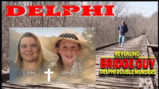 DElPHI DOUBLE MURDERS UPDATE BRIDGE GUYBG Revealing Ron Logan RL Was Bridge Guy BG delphi [upl. by Aidekal426]