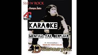 KARAOKE MENTARI TAK BERPIJAR DARMANSYAH [upl. by Ilime]