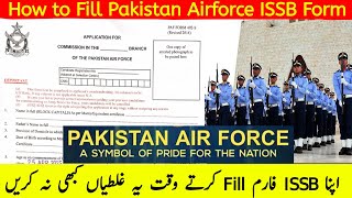 How to Fill Pakistan Airforce ISSB Form  Paf ISSB form filling guidance and tips [upl. by Codie]