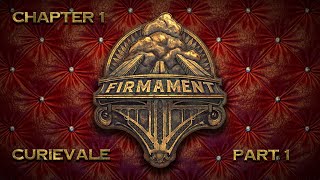 Firmament VR  Chapter 1 Curievale Part 1 [upl. by Mccall]