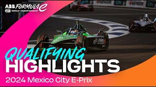 Hankook Mexico City EPrix Qualifying Highlights  Formula E [upl. by Noillimaxam53]