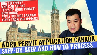 WORK PERMIT APPLICATION CANADA STEP BY STEP  HOW TO GET WORK PERMIT IN THE PHILIPPINES [upl. by Attena]