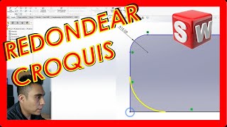 🔴SOLIDWORKS 22  Redondeo de croquis [upl. by Htennek]