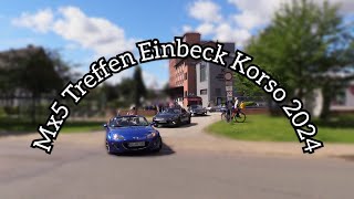 Mx5 Treffen Einbeck Korso 2024 [upl. by Ettennod802]