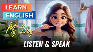 My Day  Improve your English  English Listening Skills  Speaking Skills  Daily Life [upl. by Llertnauq]