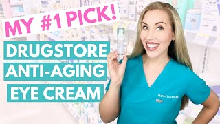 The BEST Drugstore AntiAging Eye Cream  The Budget Dermatologist  Skincare Made Simple [upl. by Sadoc]