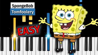 Spongebob  Tomfoolery  EASY Piano Tutorial [upl. by Zachery]