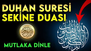 DUHAN SURESÄ° ve SEKÄ°NE DUASI DÄ°NLE Faziletli Dualar [upl. by Alim644]