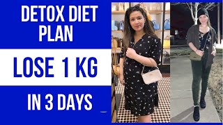 Detox Diet Plan In Hindi  Diet Plan to Lose 1 kg in 3 days [upl. by Naga]