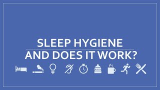 Sleep Hygiene  Still Relevant [upl. by Oos]