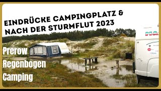 🏕️ Regenbogen Camping Prerow Zentrum amp 🌬️🌊Ostsee Sturmflut 2023 Auswirkung  Eindrücke [upl. by Chenee]