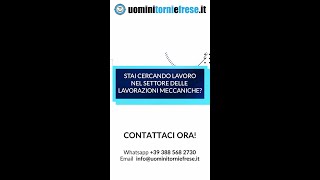 Cerchi lavoro nel settore delle lavorazioni meccaniche [upl. by Ettie]