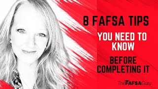 8 FAFSA Tips You Need to Know Before Completing It [upl. by Las]