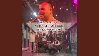 Bir Mumdur feat Miran Mehmet Koç [upl. by Larkin280]