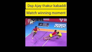 Dsp Ajay thakur winning raid best moments in pro kabaddi [upl. by Norma191]