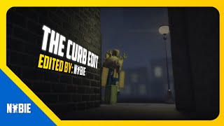 The Curb Edit • Untrust Us  Roblox Edit  NXBIE [upl. by Atin]