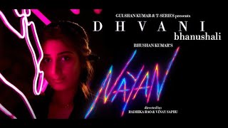 Nayan  Audio song only  Dhvani Bhanushali Jubin Nautiyal [upl. by Admana677]