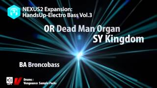 reFXcom Nexus²  Hands Up Electro Bass Vol 3 Expansion [upl. by Isis302]