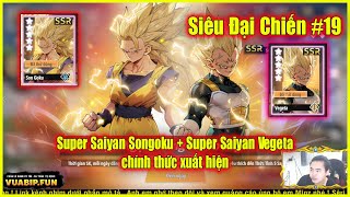 ღ Siêu Đại Chiến 19 ✪ Super Saiyan Songoku  Super Saiyan Vegeta chính thức xuất hiện 💥 [upl. by Hadeis96]