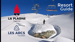 Paradiski Resort Guide  La Plagne amp Les Arcs [upl. by Akimik]