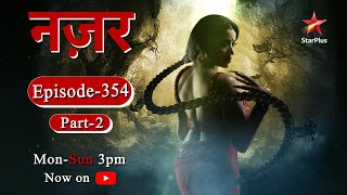 Nazar  Season 1  Episode  354  Part 2 [upl. by Powel160]