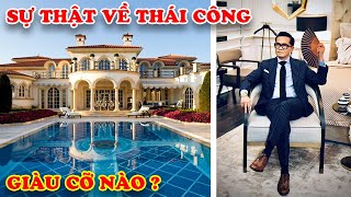 Thái Công Giàu Cỡ Nào 10 Sự Thật Phù Thủy Nội Thất Quách Thái Công Chỉ Phục Vụ Siêu Giàu Việt Nam [upl. by Aveneg]