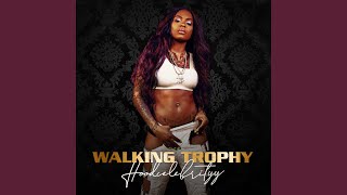 Walking Trophy [upl. by Ella]