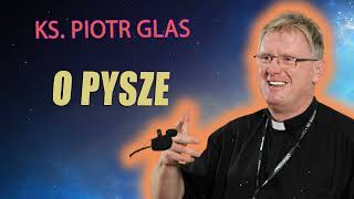 O pysze  ks Piotr Glas [upl. by Akemej315]