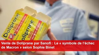 Vente de Doliprane par Sanofi  Le « symbole de l’échec de Macron » selon Sophie Binet [upl. by Hehre]