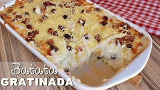 BATATA GRATINADA COM BACON SUPER FÁCIL E DELICIOSA  Menino Prendado  Menino Prendado [upl. by Leveroni403]