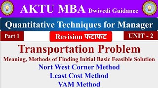 4 Quantitative Techniques for Manager Transportation Problem VAM North West Corner Least Cost [upl. by Oicinoid341]