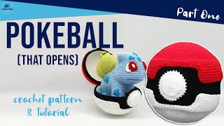 How to Crochet a Pokeball That Opens  PART ONE [upl. by Bordie577]