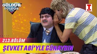 Güldür Güldür Show 213Bölüm  Şevket Abiyle Günaydın [upl. by Kcirre160]