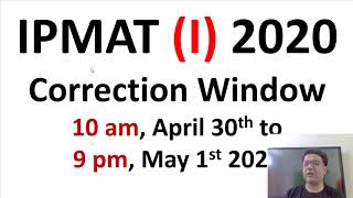 Correction Window IPMAT 2020  How to Correct the wrong details  IIM Indore  Percentile Classes [upl. by Nissie]