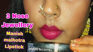 3 Nose Jewellery how to wear and Remove Manish Malhotra weightless lipstick tutorial [upl. by Ydiarf975]