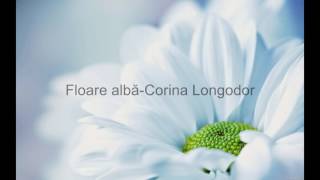 Floare albăCorina LongodorOastea Domnului 2017 [upl. by Dympha]