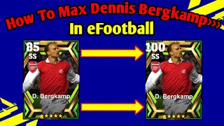 How To Train D Bergkamp Max Level In eFootball  How To Max D Bergkamp In efootballPes 2023 [upl. by Cressi]